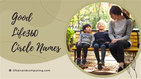 good life360 circle names for couples|157+ Life360 Circle Names [Group Names] .